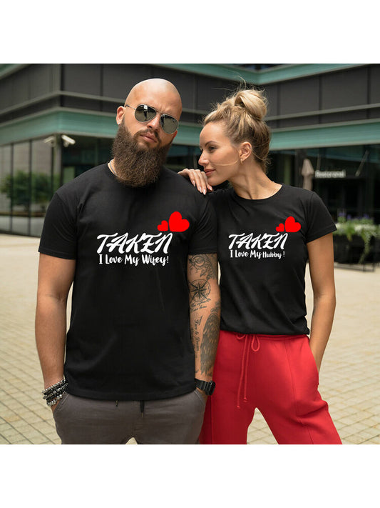 Valentine‘s Day Gift Tops Taken I Love My Wifey I Love My Hubby Matching Shirt Love Couples TShirts Lovers Valentine Tees Outfit